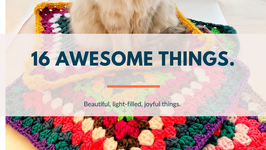 16 Awesome Things.
